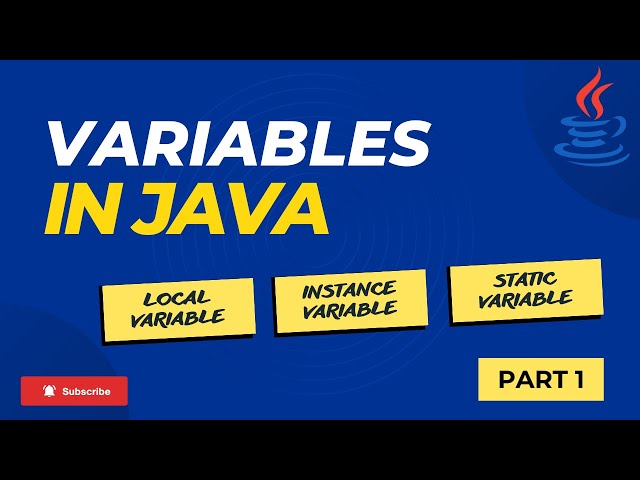 variables in java | Local, Static and Instance variables in Java - Part 1