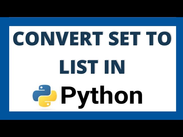 Convert set to list in python tutorial