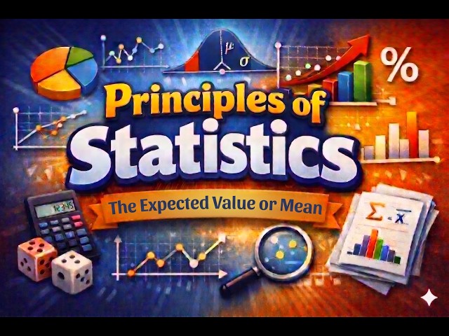 24. Expected Value (Mean)