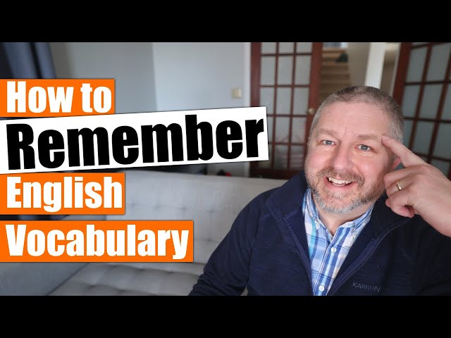 How to Remember English Vocabulary