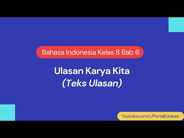 Summary of Indonesian Language Material for Grade 8 Chapter 6: Review Text
