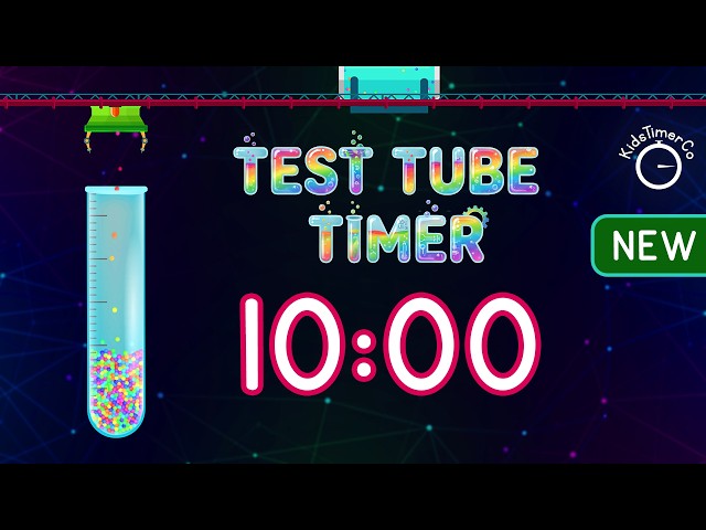 10 Minute Test Tube Timer for Kids Classroom | Colorful Science Visual Timer 🧪
