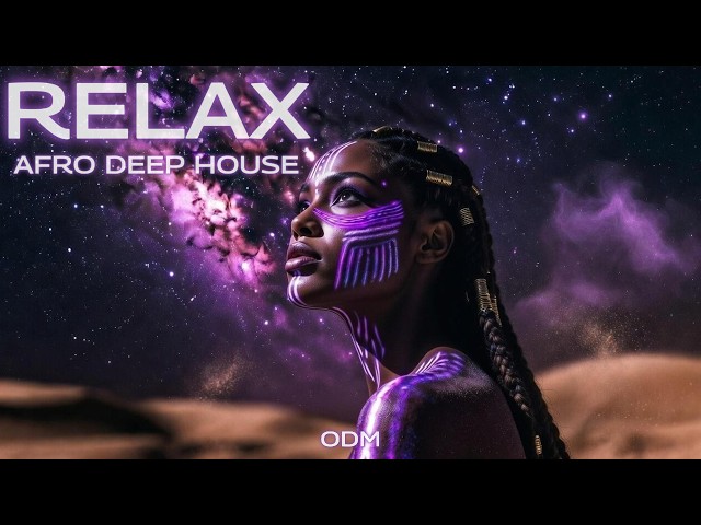 RELAX - ODM | Melodic Afro House × Deep House | Hypnotic Sensual Anthem 2026