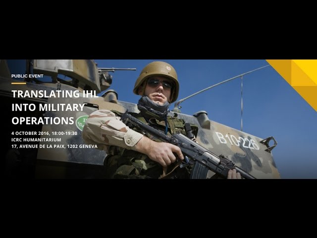 Translating IHL into military operations