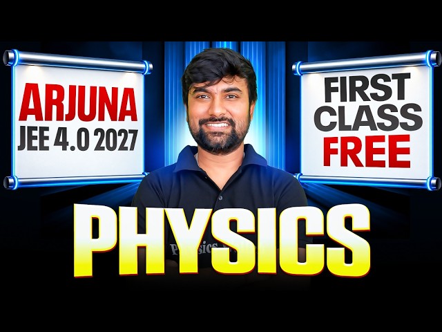 1st Class of PHYSICS by Kumar Shantanu Sir || Arjuna JEE 4.0 2027 (Class 11th + JEE)🔥