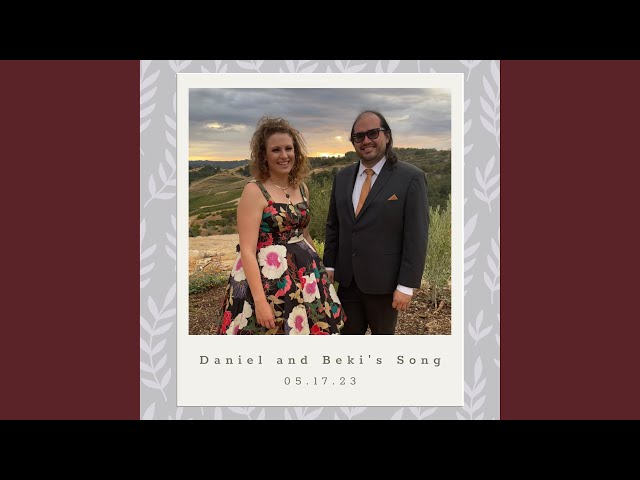 Daniel and Beki's Song