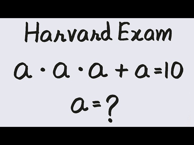 Solving a 'Harvard' University entrance exam question