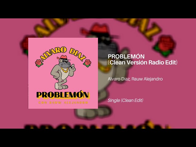 Alvaro Diaz, Rauw Alejandro - Problemón (Clean Version Radio Edit) - Live Music Fire One