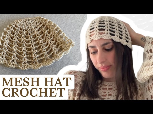 Lola Mesh Hat. Crochet. Skullcap. Knitted hat. Trendy. Step-by-step tutorial