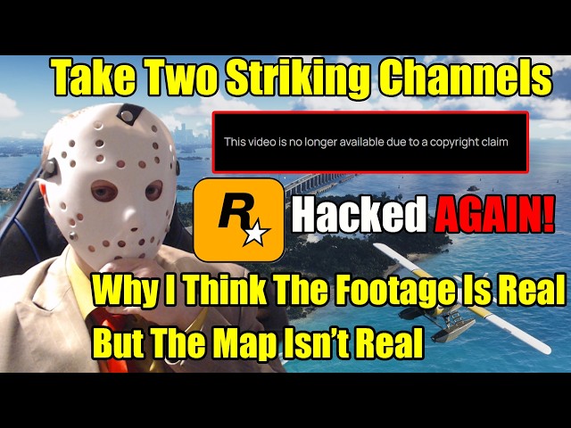 Rockstar Has Been Hacked Again, GTA 6 Leaked, Why I Think The Videos Are Real But Map Is Fake