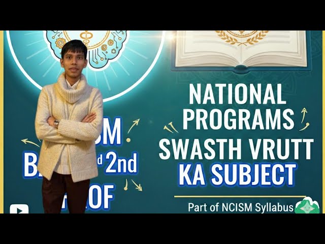 National Program in swasthyavrit | BAMS 2bd prof
