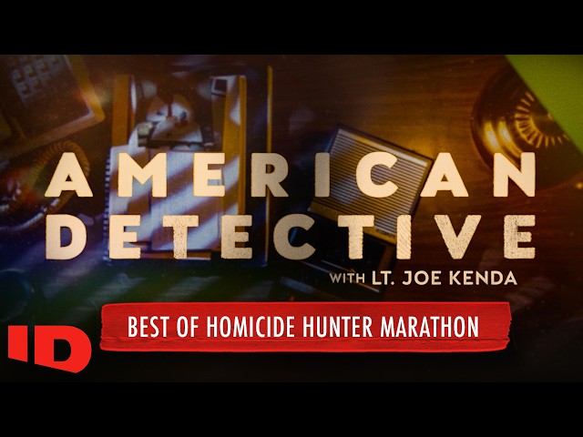 Best Of Homicide Hunter | Full Episode Recap Marathon | ID