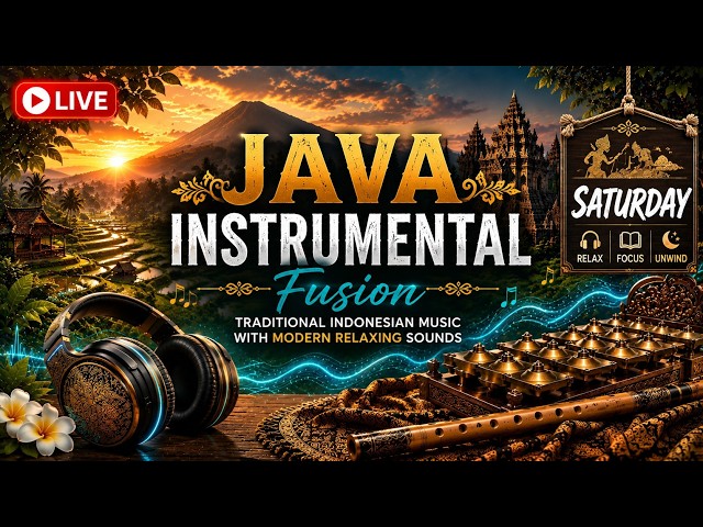 LIVE | Java Instrumental Fusion | Traditional Indonesian Music with Modern Relaxing Sounds