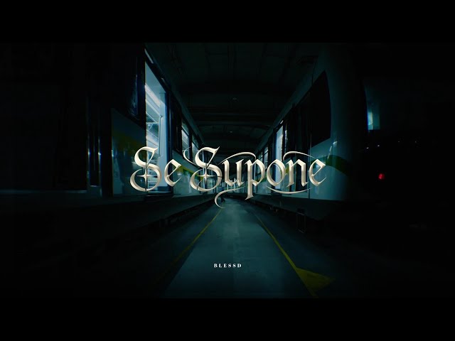 SE SUPONE 😔🥀 | BLESSD  ( VIDEO OFICIAL )