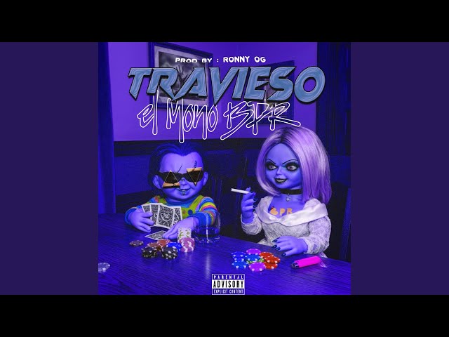 Travieso (feat. Ronny OG)