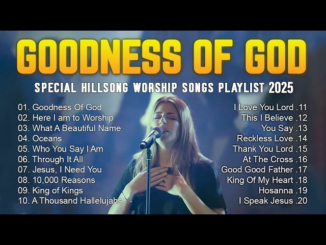 Goodness Of God 🙏Experience the BEST Hillsong Worship Music of 2026 ! #77
