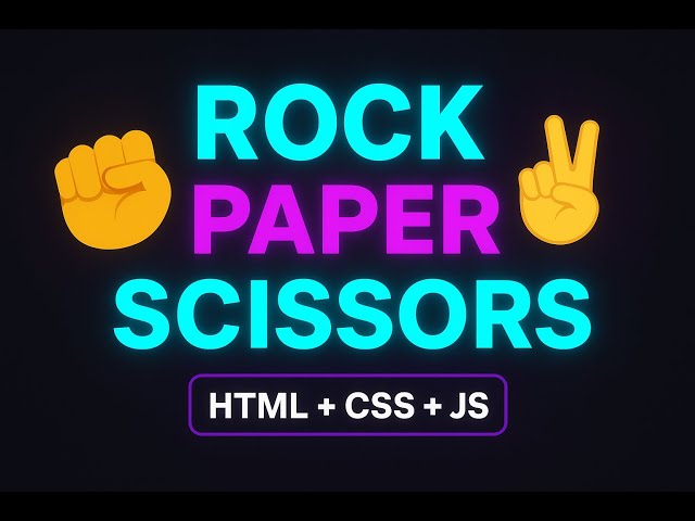 Rock Paper Scissors Game | HTML, CSS & JavaScript Project (The Odin Project)
