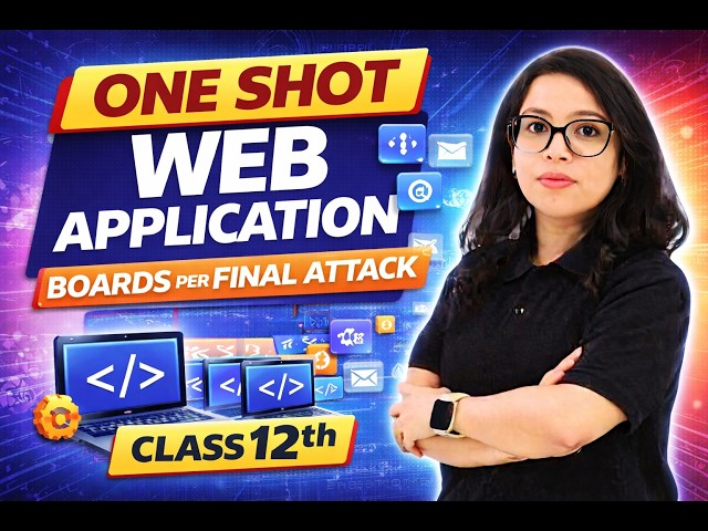 🚀Class 12 Web Application 803 🔥 ONE SHOT LIVE | Boards 2026 FINAL ATTACK 💯 | Barkha Mam