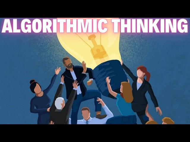 Importance of Algorithmic Thinking & Building an Algorithm in Data Science