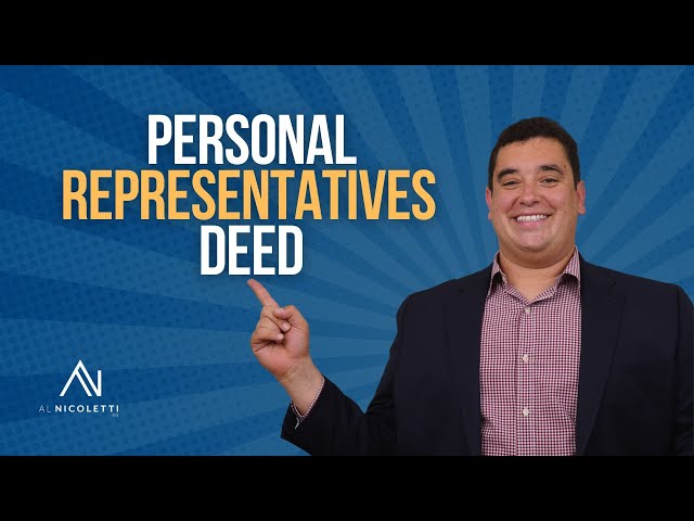 PERSONAL REPRESENTATIVES DEED