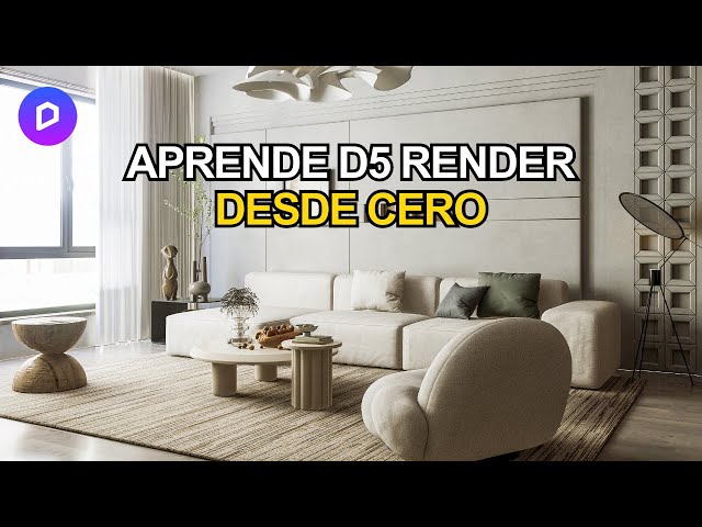 D5 RENDER Complete Tutorial in Spanish ▶ Learn STEP BY STEP + FREE Scene