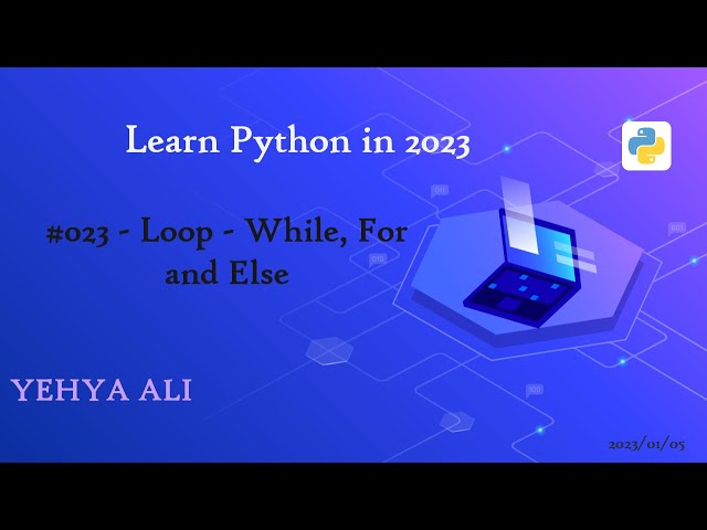 Learn Python in Arabic #23 | Loop, While, For and Else