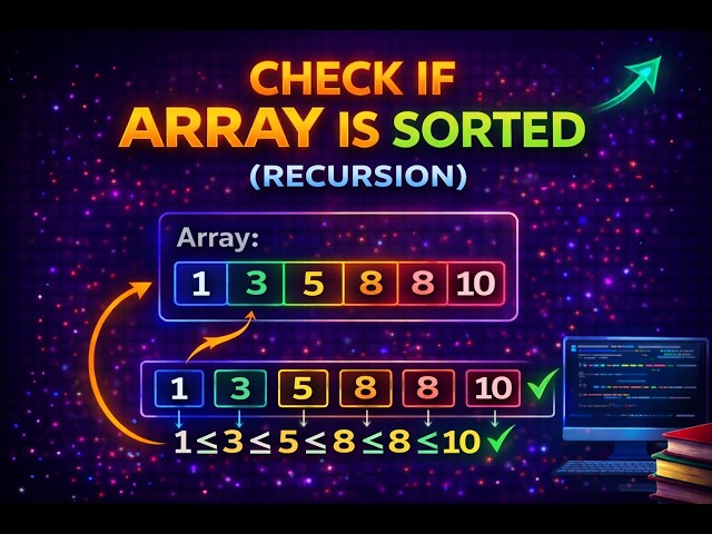 Check if Array is Sorted (Recursion) | Data Structures