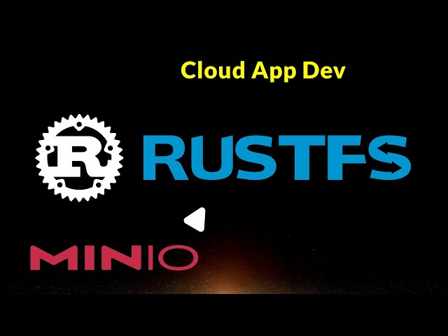 RUSTFS - New AWS S3 Compatible Object Storage (from Minio)