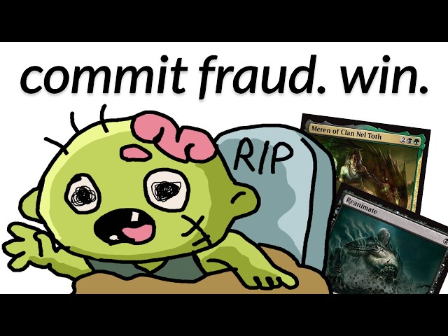 Reanimator Decks: The Most Fun Fraud Ever