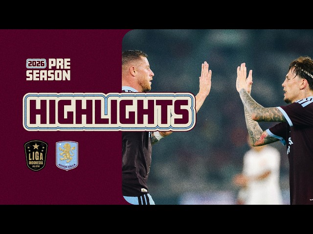 HIGHLIGHTS | Indonesia All Stars vs Aston Villa