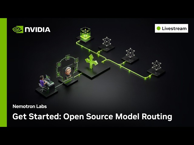 Get Started with Open Model Routing | Nemotron Labs
