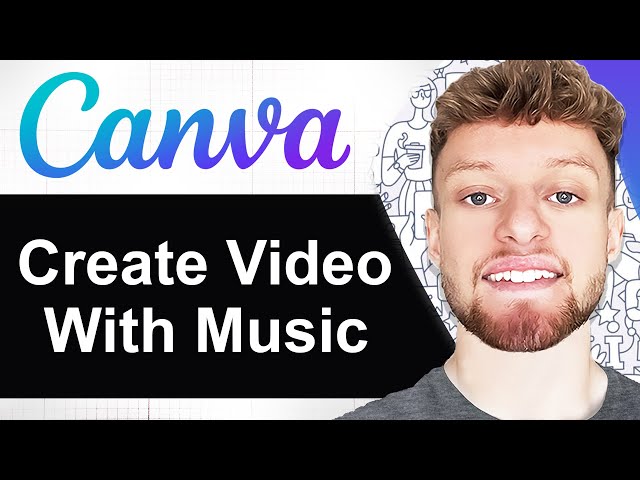 How To Create a Video in Canva With Music (Step By Step)