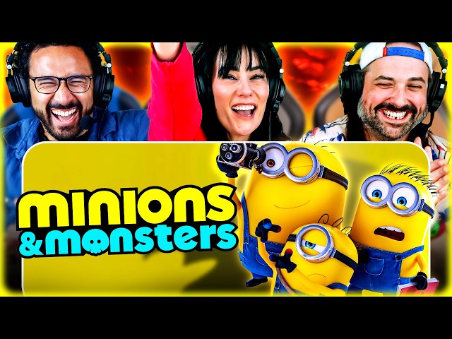 MINIONS & MONSTERS MOVIE REACTION - IS IT REALLY THE BEST ONE YET? - FIRST TIME WATCHING 