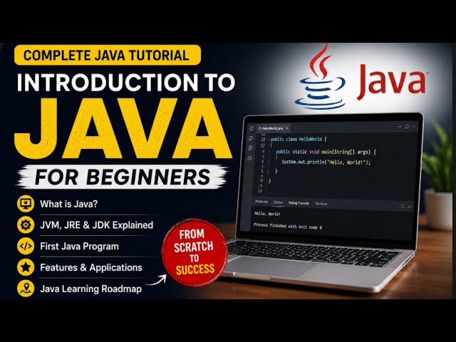 Introduction to Java for Beginners | Complete Java Tutorial