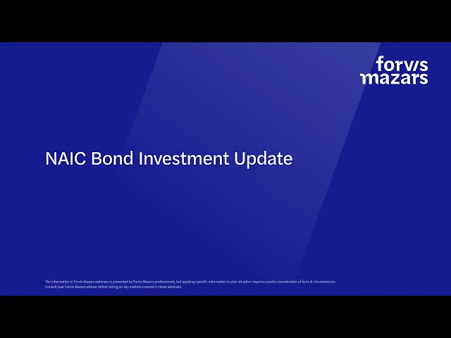 NAIC Bond Investment Update - 2024 Insurance Virtual Seminar