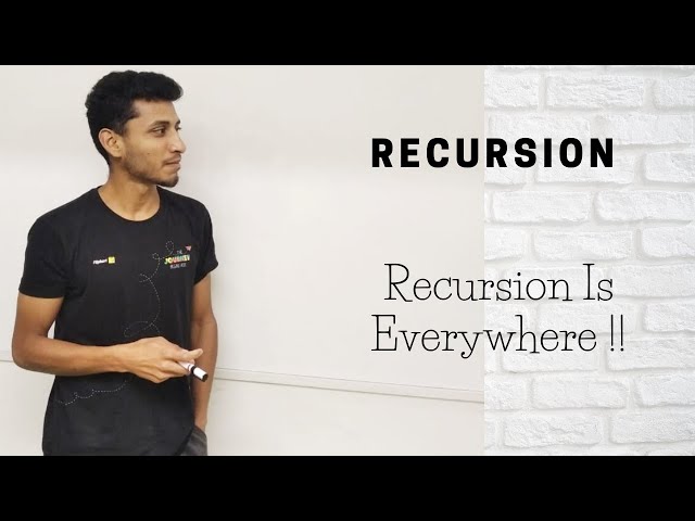 Recursion is Everywhere !!