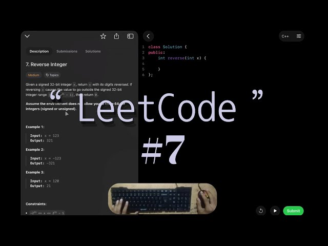 LeetCode #7 : “Reverse Integer” using C++ 