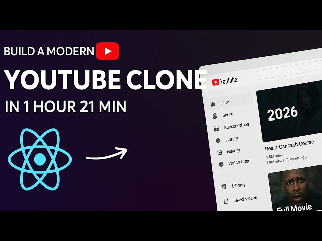 Create YouTube Clone Using React JS | Build Complete Website Like YouTube In React JS 2026