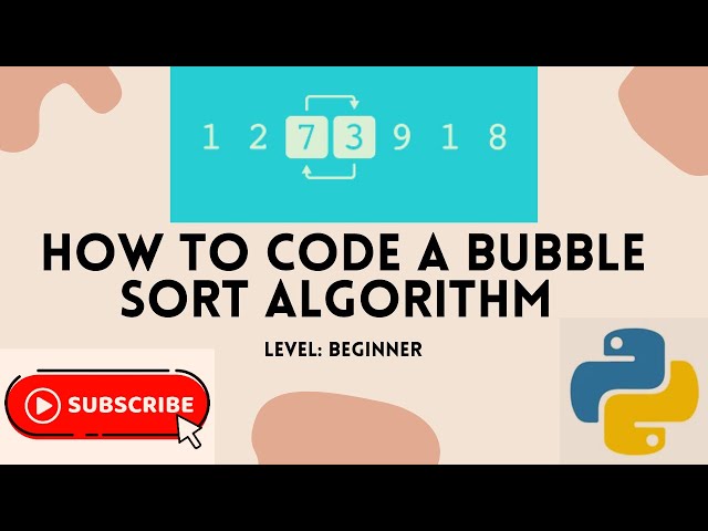 Bubble Sort algorithm-Python Tutorial