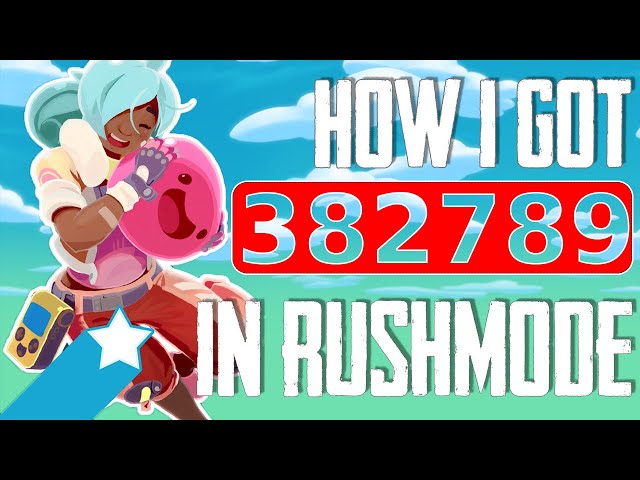 How I got a score of 382 789 in Slime Rancher RUSH MODE!