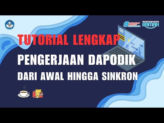 Complete 2026 Dapodik Processing Tutorial from Start to Synchronization