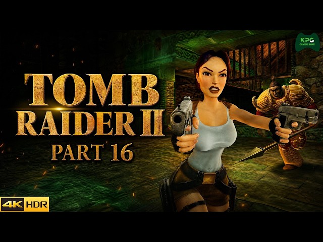 Tomb Raider 2 Remastered - Walkthrough Full Gameplay 4K 2160p | Level 16 - Floating Islands
