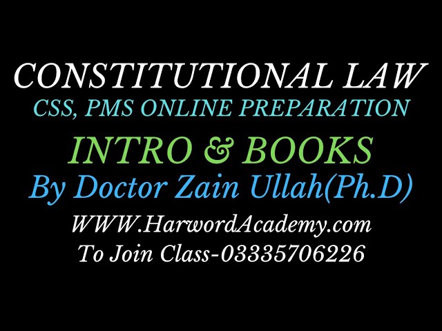 LECTURE-01-CSS -Constitutional Law-(Join Online Classes anytime WWW.HarwordAcademy.Com)+923335706226