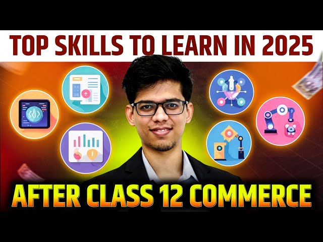 Top 10 HIGH SKILLS to learn in 2025 for COMMERCE STUDENTS🔥Average student lacks 🥲HIGH PAYING skills