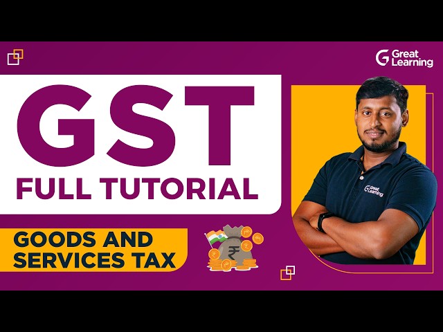 Goods and Services Tax (GST) 2024 Fundamentals Full Course | What is GST?