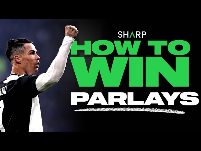 How To Win At Sports Betting - Parlays