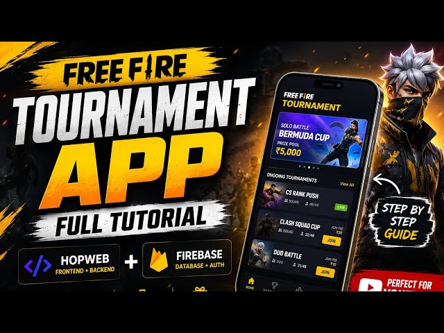 Free Fire Tournament App Full Tutorial | HopWeb + Firebase | Admin Panel + Auto Payment +Source Code