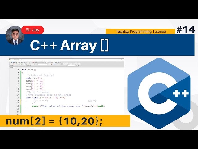 C++ Programming Tagalog #14 : Arrays | Sir Jay