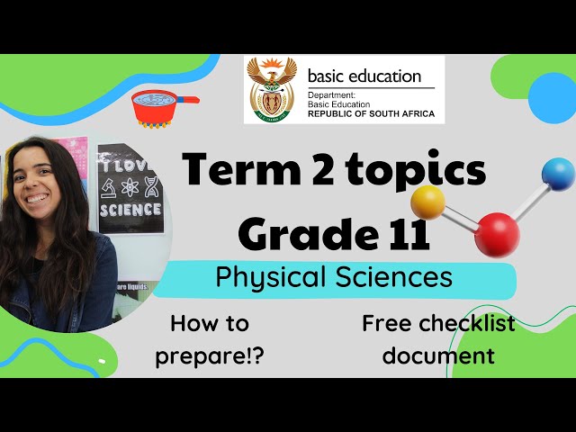 Grade 11 Physical Sciences Term 2 topics: Physics grade 11