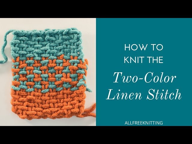 How to Knit the Two-Color Linen Stitch